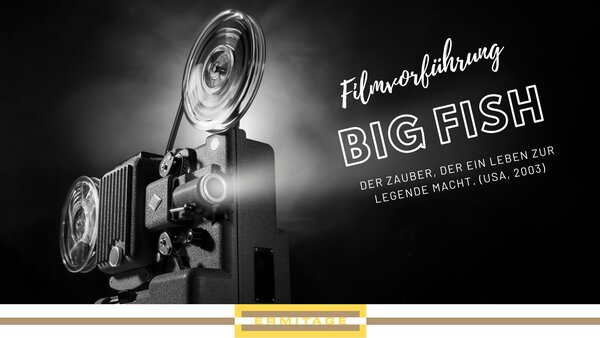Kulturverein Ermitage – Filmvorführung «Big Fish» | © Kulturverein Ermitage