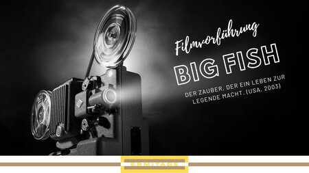 Kulturverein Ermitage – Filmvorführung «Big Fish» | © Kulturverein Ermitage
