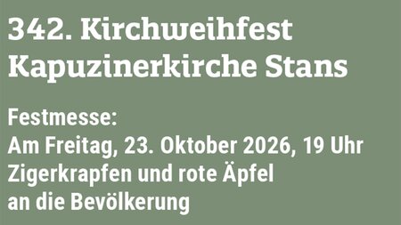 Kapuzinerkirche Stans – 342 Kirchweihfest | © Erfasst durch Nidwaldner Blitz